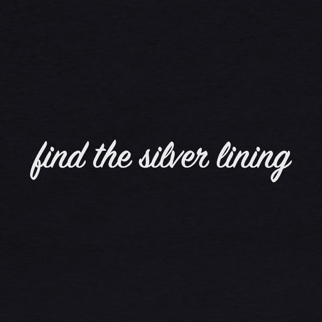 Find the Silver Lining by amateurnester